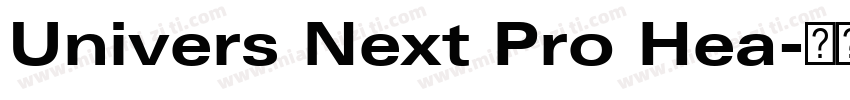Univers Next Pro Hea字体转换